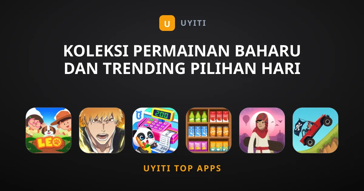 Koleksi Permainan Baharu Dan Trending Pilihan Hari Ini